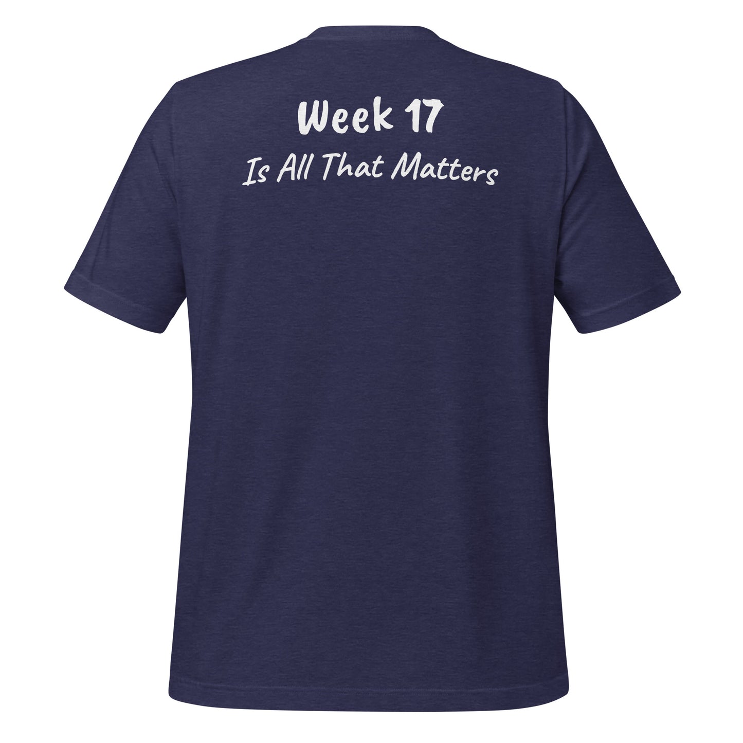 Week 17 t-shirt