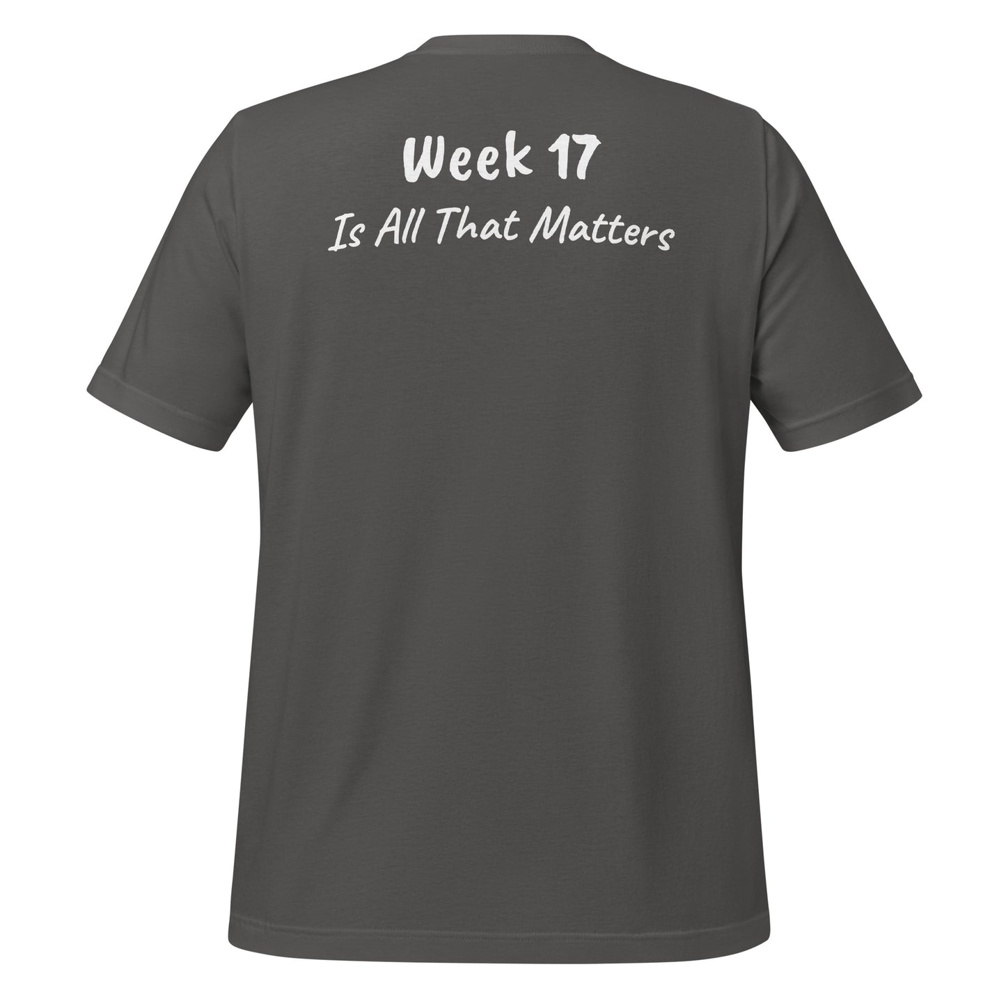 Week 17 t-shirt