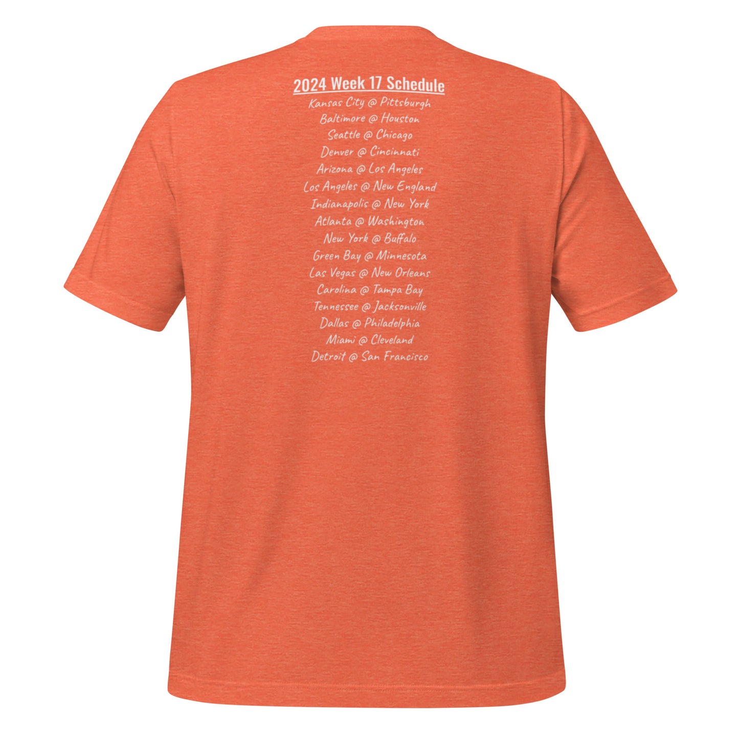 Week 17 Schedule t-shirt