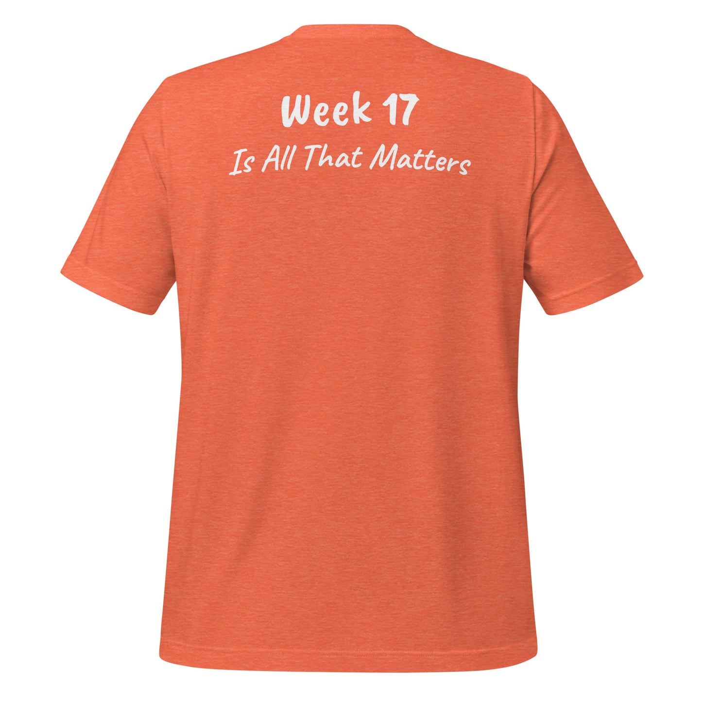 Week 17 t-shirt
