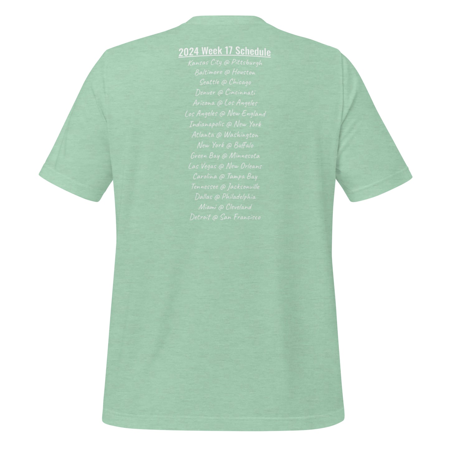 Week 17 Schedule t-shirt