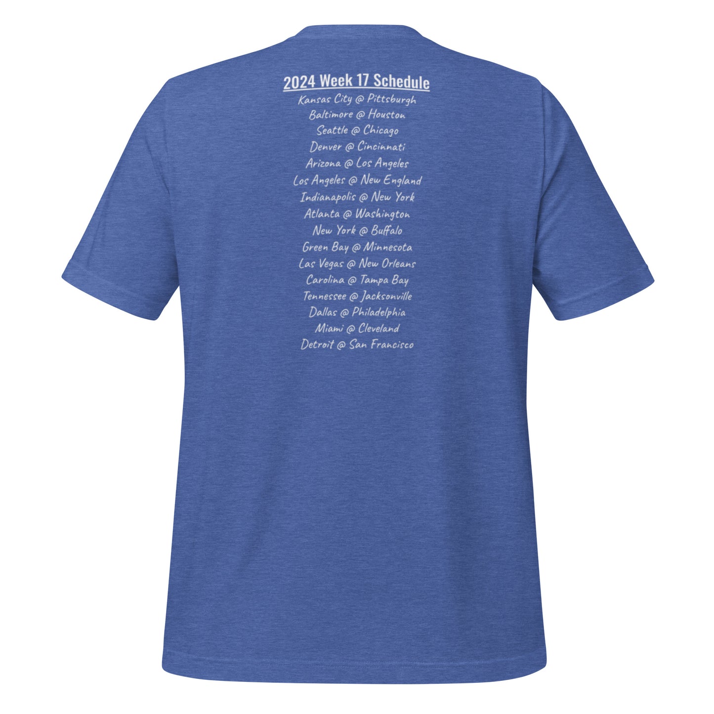 Week 17 Schedule t-shirt