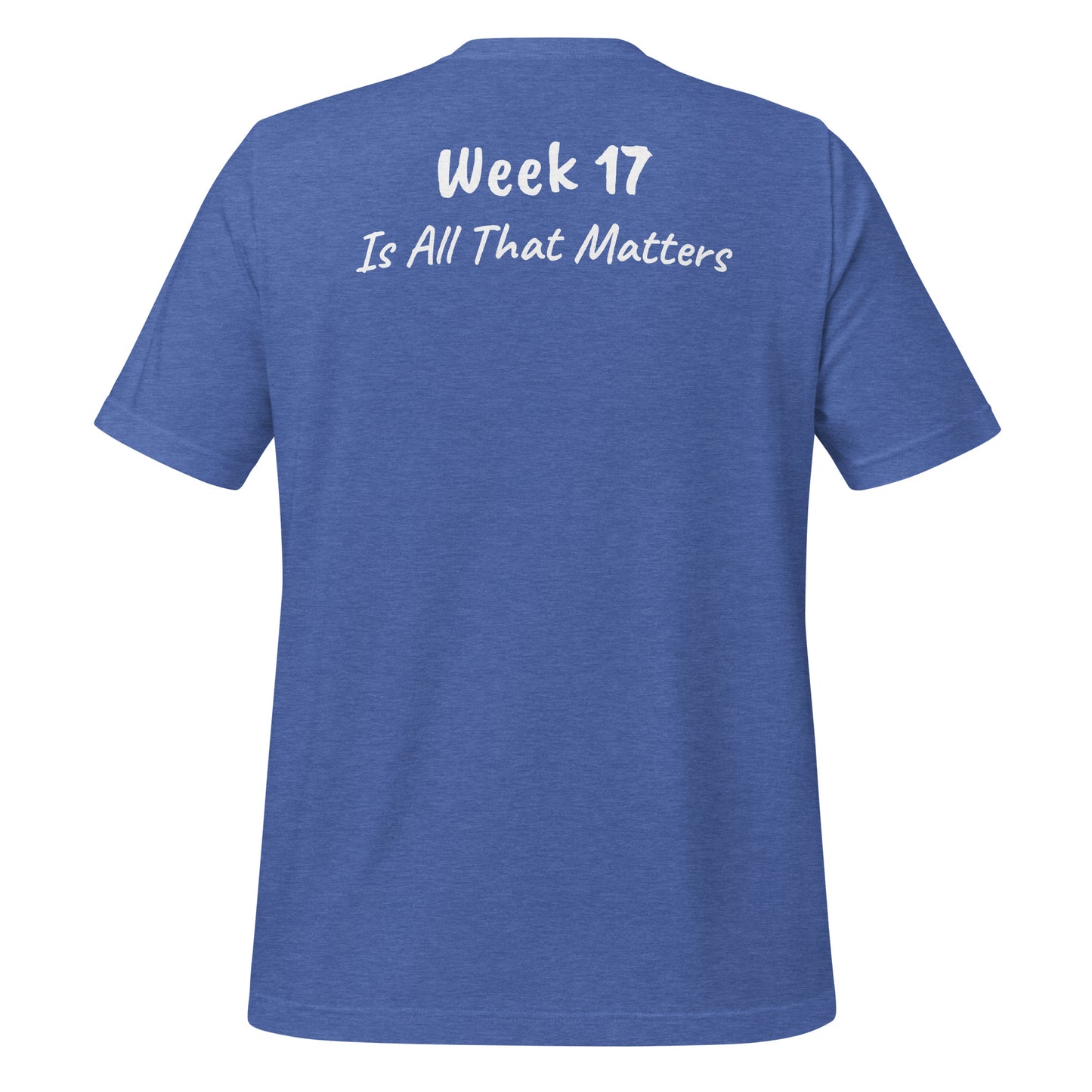 Week 17 t-shirt