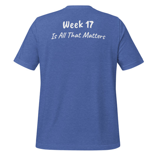 Week 17 t-shirt
