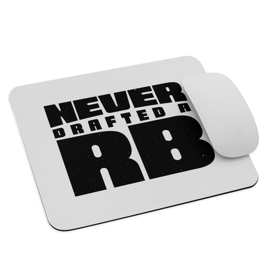 Never Drafted a RB mouse pad